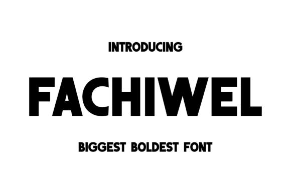 Fachiwel Font: A Bold Typeface for Modern Editorial Design